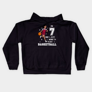 Girl plays basketball - I am 7 Kids Hoodie